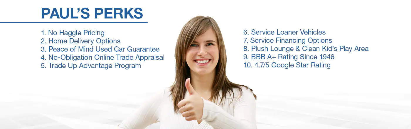 Smiling customer and list of Paul's Perks benefits